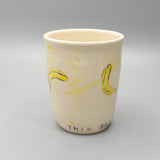 "This Shit is Bananas" Cup